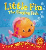Little Fin - The Singing Fish 1848953240 Book Cover