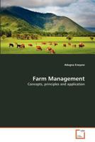 Farm Management: Concepts, principles and application 363935737X Book Cover