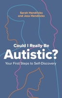 Could I Really Be Autistic? 1805013432 Book Cover
