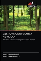 GESTIONE COOPERATIVA AGRICOLA: Rilevanza dell'esperienza giapponese in Vietnam 6202879289 Book Cover