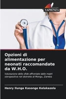 Opzioni di alimentazione per neonati raccomandate da W.H.O. 6202845236 Book Cover