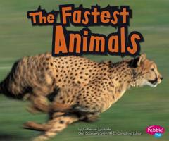 The Fastest Animals 1429653116 Book Cover