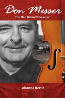 Don Messer: The Man Behind the Music 086492531X Book Cover