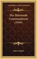 The Thirteenth Commandment 1346001049 Book Cover