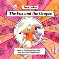 The Fox and the Grapes B0917YLG9Y Book Cover