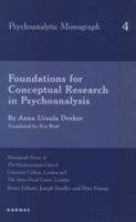 Foundations for Conceptual Research in Psychoanalysis (Monograph Series of the Psychoanalysis Unit of University College, London and the Anna Freud Centre 1855752441 Book Cover