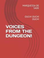 Voices from the Dungeon!: Ouch! Ouch! Ouch! 1090679238 Book Cover