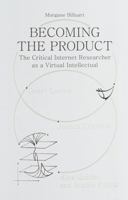 Becoming the Product B0F9YFPL7P Book Cover