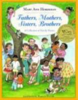 Fathers, Mothers, Sisters, Brothers: A Collection of Family Poems (Reading Rainbow Book) 0316362514 Book Cover