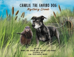 Charlie The Enviro Dog B0BMLS5PY7 Book Cover