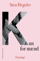 Kun for m?nd 8711949295 Book Cover