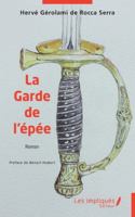 La Garde de l'épée (French Edition) B0FPKVBYMB Book Cover