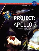 Apollo 7: The Official NASA Press Kit 1780398565 Book Cover