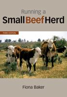 Running a Small Beef Herd [Op] 0643094156 Book Cover