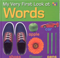 Words (My Very First Look At) 158728670X Book Cover