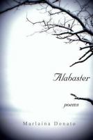 Alabaster: Poems 0615717918 Book Cover