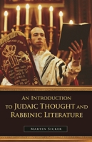 An Introduction to Judaic Thought and Rabbinic Literature 0275994651 Book Cover