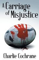 A Carriage of Misjustice 1626499292 Book Cover