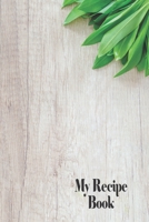 My Recipe Book: Cutting Board Herbs Recipe Journal. Write out your special recipes From Grandma, Internet, Siblings, Friends or Coworkers in order to create your own custom cookbook. Blank Recipe Book 1699057745 Book Cover