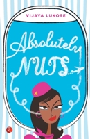 Absolutely Nuts 8129120135 Book Cover