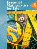 Essential Mathematics for Life: Book 8 : Problem Solving (Essential Mathematics for Life Series, No 8) 0028026144 Book Cover
