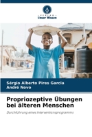 Propriozeptive Übungen bei älteren Menschen: Durchführung eines Interventionsprogramms 6206373126 Book Cover