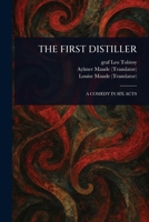 The First Distiller 1023151359 Book Cover