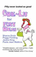 Chik Lit for Foxy Hens 0937660752 Book Cover