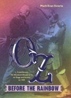 Oz before the Rainbow: L. Frank Baum's The Wonderful Wizard of Oz on Stage and Screen to 1939 0801870925 Book Cover