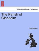 The Parish of Glencairn 1298018668 Book Cover