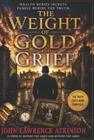 The Weight of Gold and Grief B0H7L5YPQ7 Book Cover