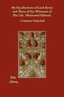 My Recollections of Lord Byron 1358936684 Book Cover