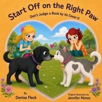 Start Off on the Right Paw 1514150050 Book Cover