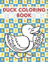 Duck Coloring Book: Learning Pages For Kids Boys And Girls Fun Education Activity Great Gift Children All Ages B08WJZCTKZ Book Cover