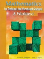 Mathematics for Technical and Vocational Students: A Worktext 0130114170 Book Cover