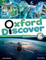 Oxford Discover: 6: Student Book 0194278921 Book Cover