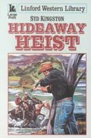 Hideaway Heist 0708957595 Book Cover