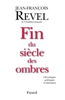 Fin de siècle des ombres: chroniques politiques et littéraires 2213604797 Book Cover