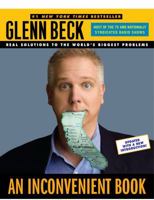 An Inconvenient Book: Real Solutions to the World's Biggest Problems 1416552197 Book Cover
