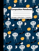 Composition Notebook: Funny Halloween Gifts: Cute Skeleton Bats Pumpkin Ghost Wide Ruled Composition Book 1689484713 Book Cover
