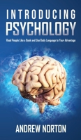 Introducing Psychology: Read People Like a Book and Use Body Language to Your Advantage 191454692X Book Cover