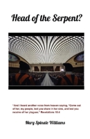 Head of the Serpent?: Why I'm no longer Catholic 1922381411 Book Cover