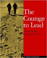 Courage to Lead (ICA series) 0865714258 Book Cover