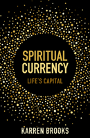 Spiritual Currency 1800319568 Book Cover