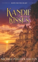 Kandie Kisses: The Spirit of Christmas (Hope for the Holidays) B0H6SDC41Q Book Cover