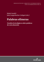 Palabras Efímeras : Estudios Lexicológicos Sobre Palabras de Corta Duración 3631887981 Book Cover