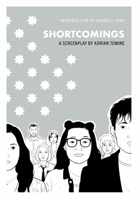 Shortcomings: A Screenplay 1770467157 Book Cover