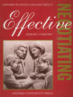 Effective Negotiating: Student's Book (Oxford Business English Skills) 0194572471 Book Cover