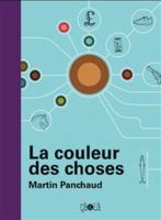 La couleur des choses 2369903082 Book Cover