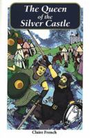 The Queen of the Silver Castle 0863152910 Book Cover